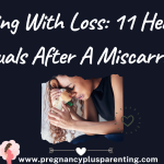 Coping With Loss: 11 Healing Rituals After A Miscarriage