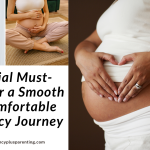 Essential Must-Haves for a Smooth and Comfortable Pregnancy Journey