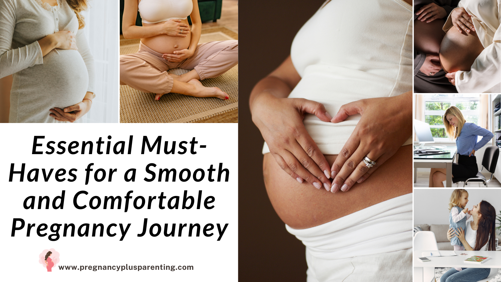 Essential Must-Haves for a Smooth and Comfortable Pregnancy Journey