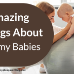7 Amazing Things About Tummy Babies