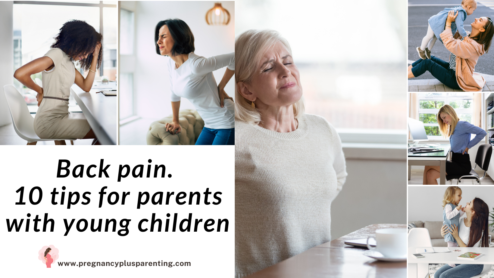 Back pain. 10 tips for parents with young children