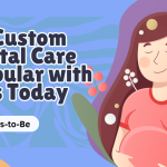 Why Custom Prenatal Care Is Popular with Moms Today