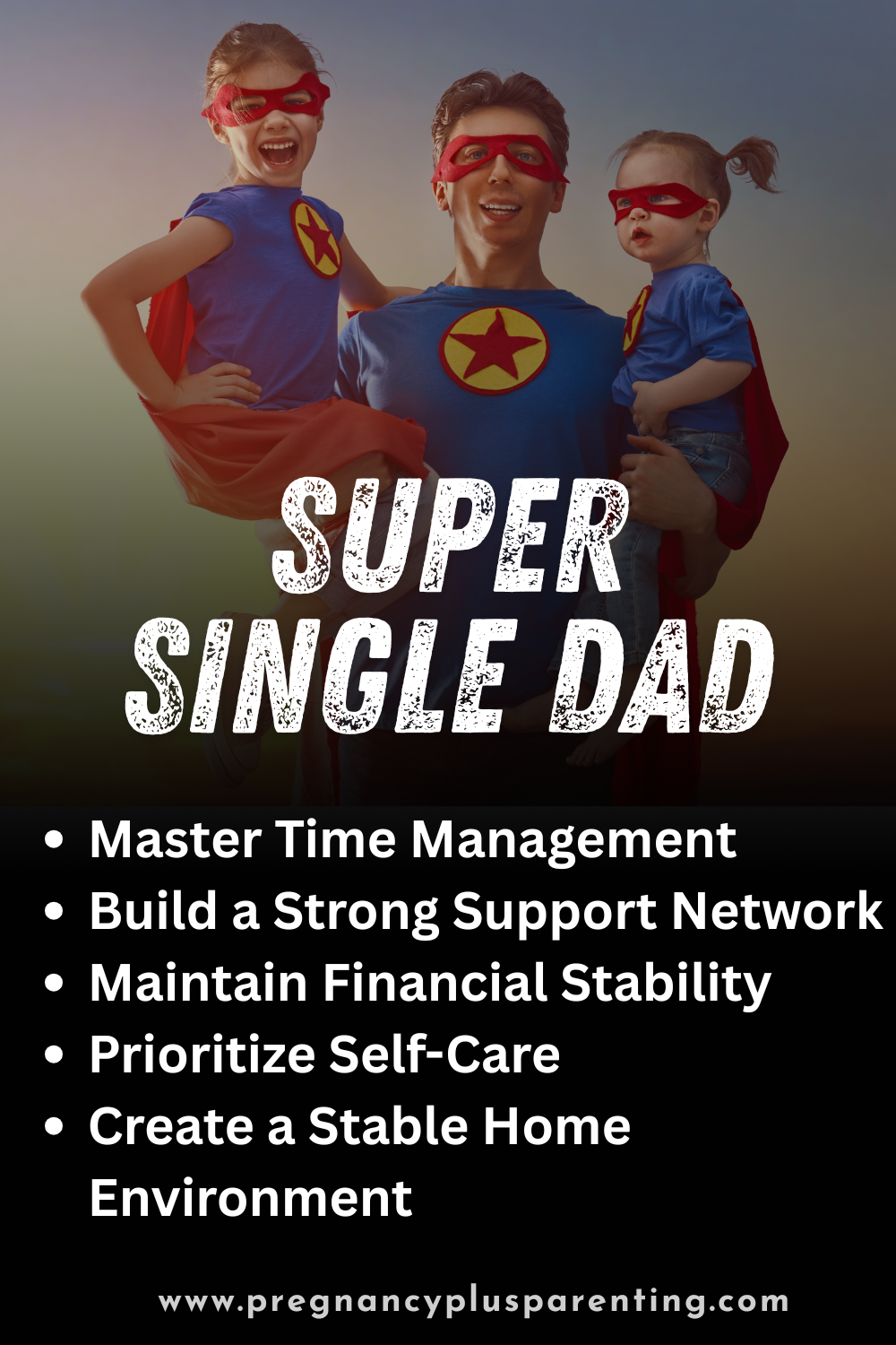 12 Ways To Be a Super Single Dad