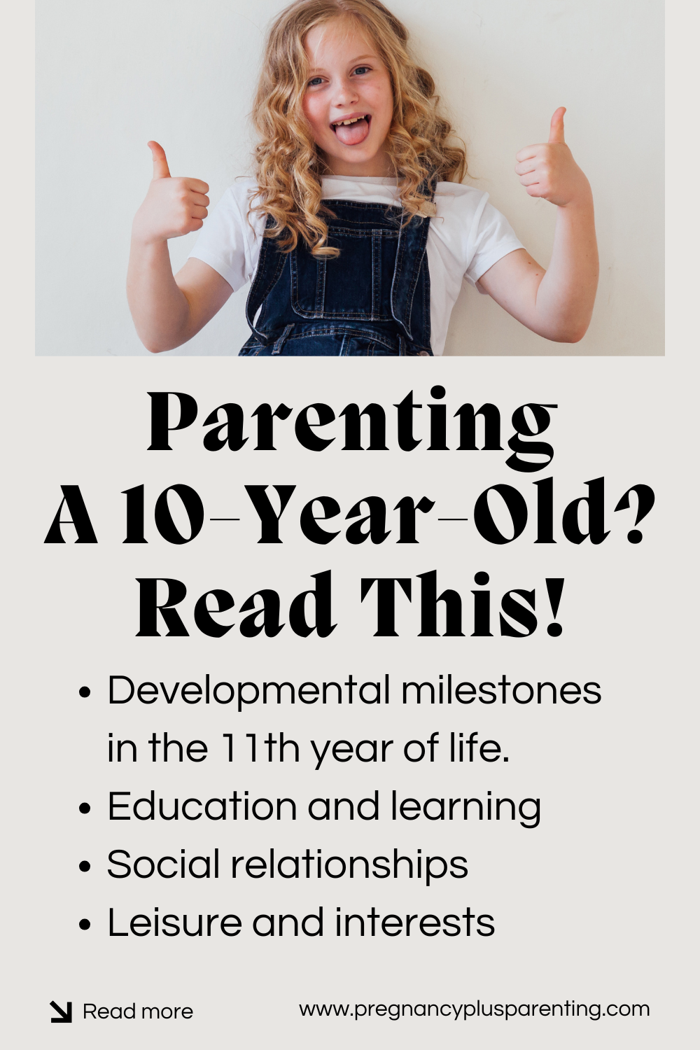 From 10 to 11: The Must-Know Parenting Guide for This Pivotal Year