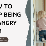 How to Stop Being an Angry Mom