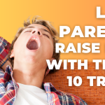 Lazy Parents Raise Kids With These 10 Traits