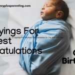37 Sayings For The Best Congratulations On The Birth Of A Boy