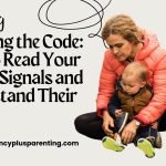 Cracking the Code: How to Read Your Baby’s Signals and Understand Their Needs