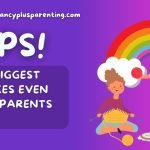 Oops! The 6 Biggest Mistakes Even Great Parents Make