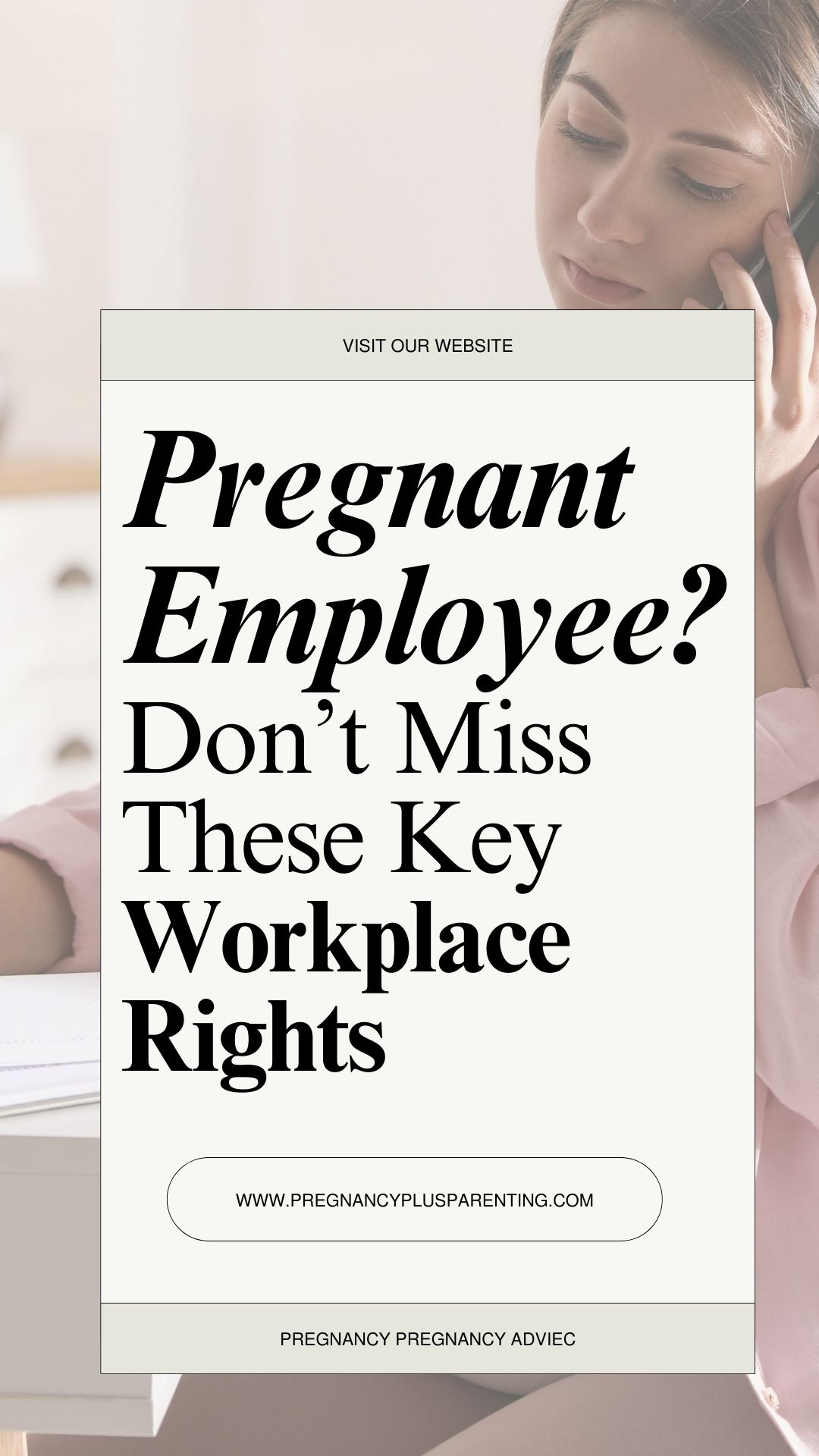 Pregnant Employee? Don’t Miss These Key Workplace Rights