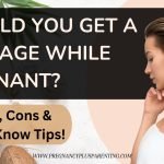 Should You Get a Massage While Pregnant? Pros, Cons & Must-Know Tips!