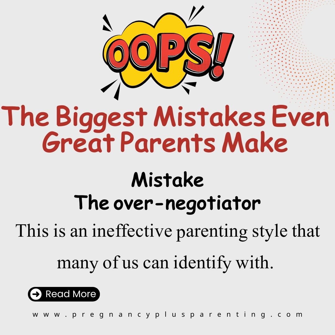 Oops! The 6 Biggest Mistakes Even Great Parents Make