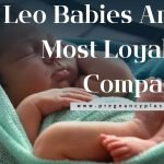Why Leo Babies Are the Most Loyal Tiny Companions