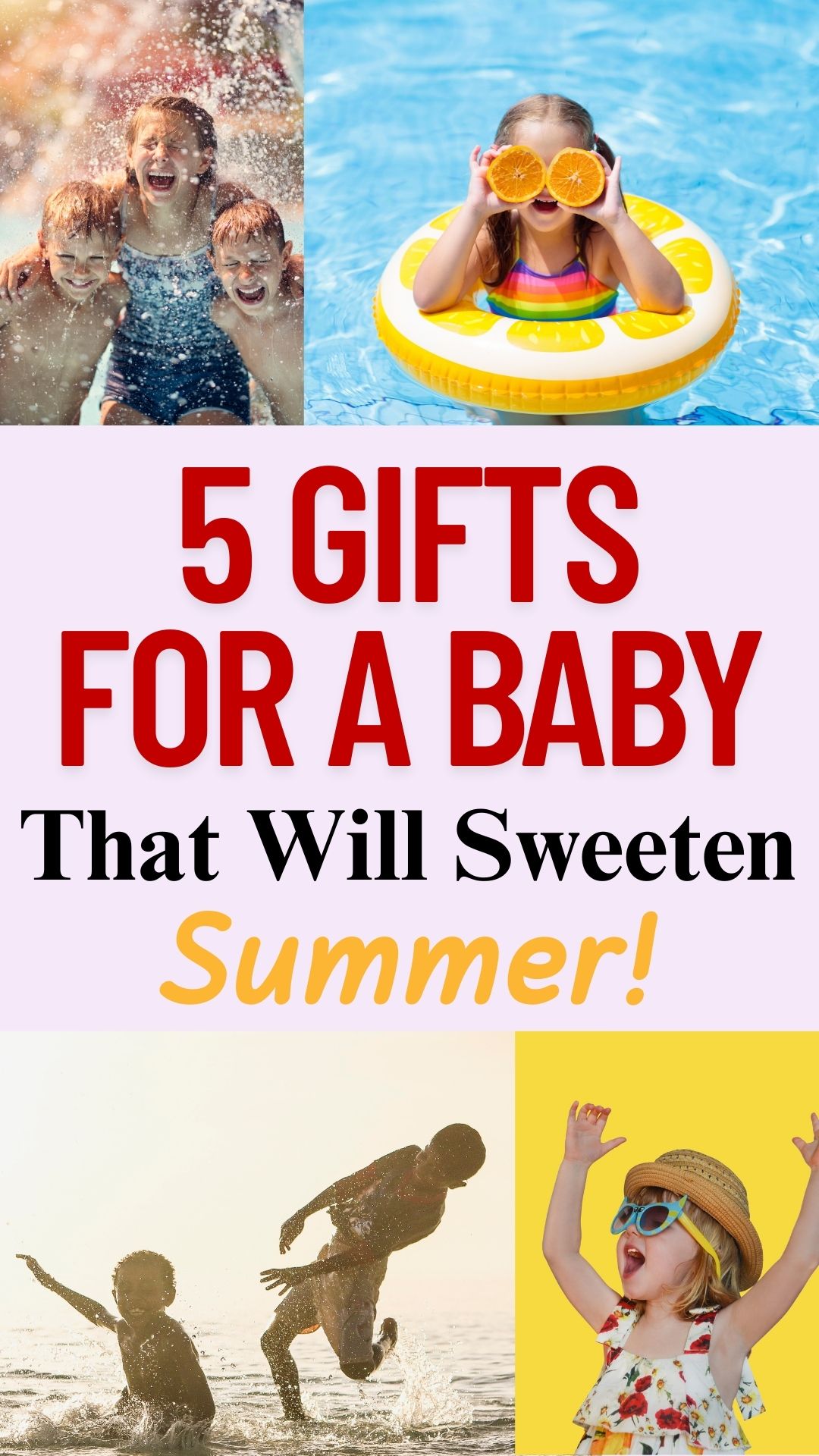 5 Gifts For A Baby That Will Sweeten The Summer