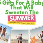 5 Gifts For A Baby That Will Sweeten The Summer