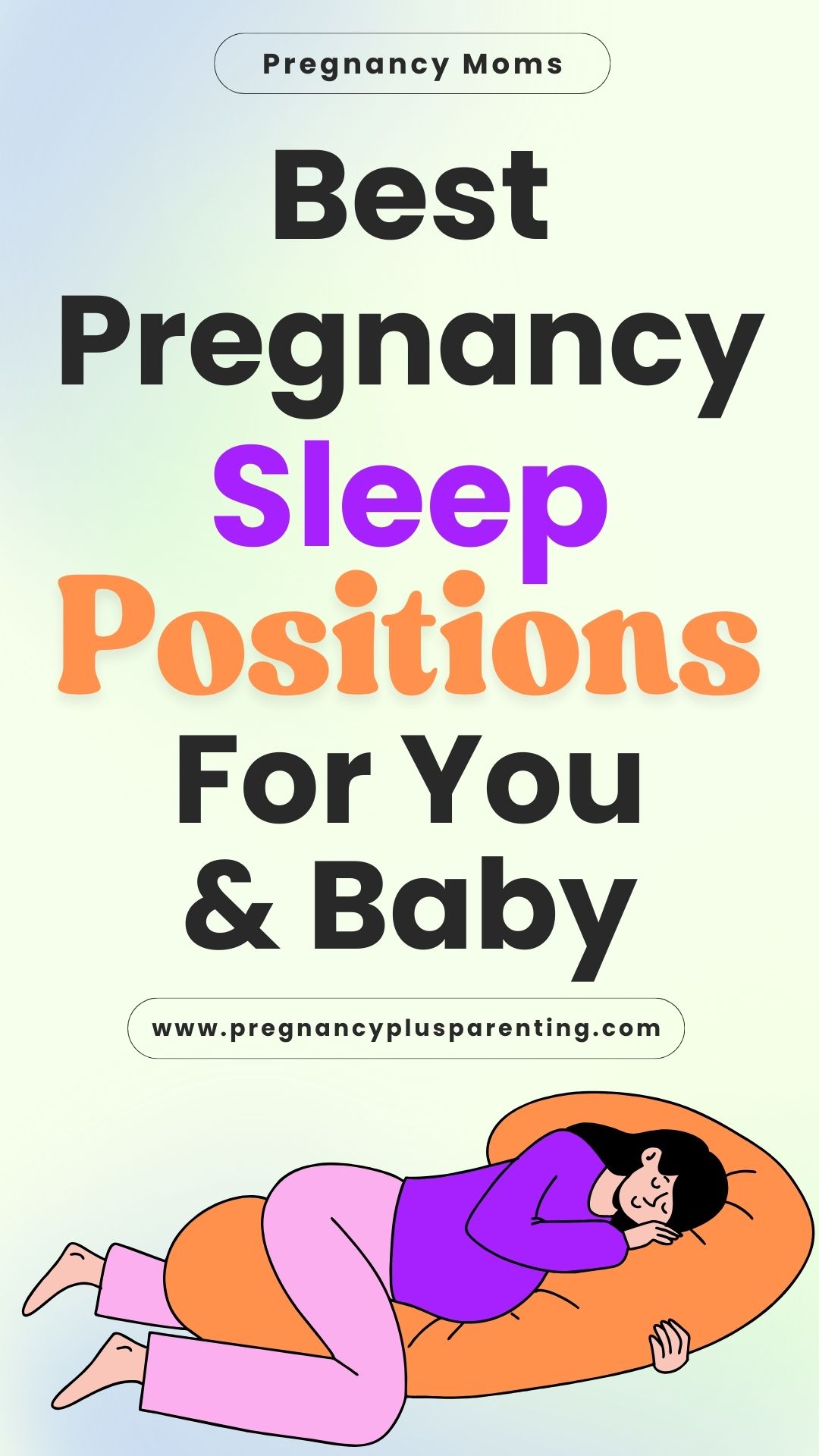 Best Pregnancy Sleep Positions For You & Baby