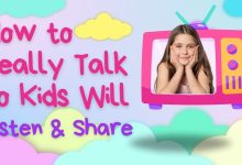 How to Really Talk So Kids Will Listen & Share