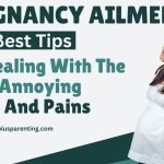 Pregnancy Ailments: The Best Tips For Dealing With The Most Annoying Aches And Pains
