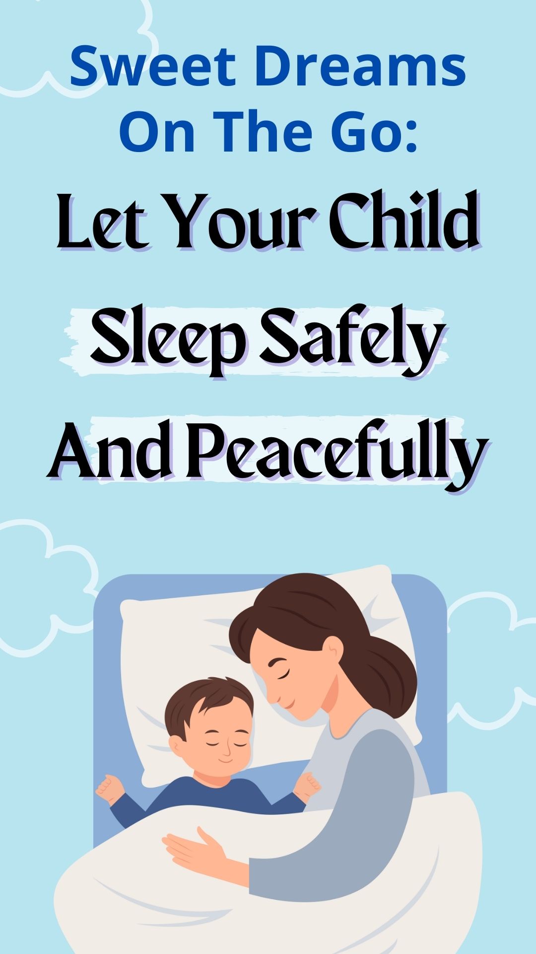 Sweet Dreams On The Go: Let Your Child Sleep Safely And Peacefully – Tips For Travel Cots