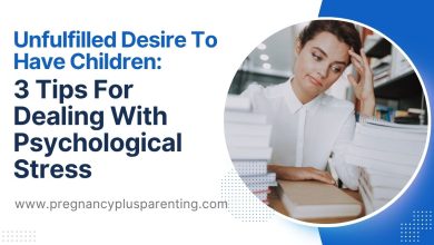 Unfulfilled Desire To Have Children: 3 Tips For Dealing With Psychological Stress