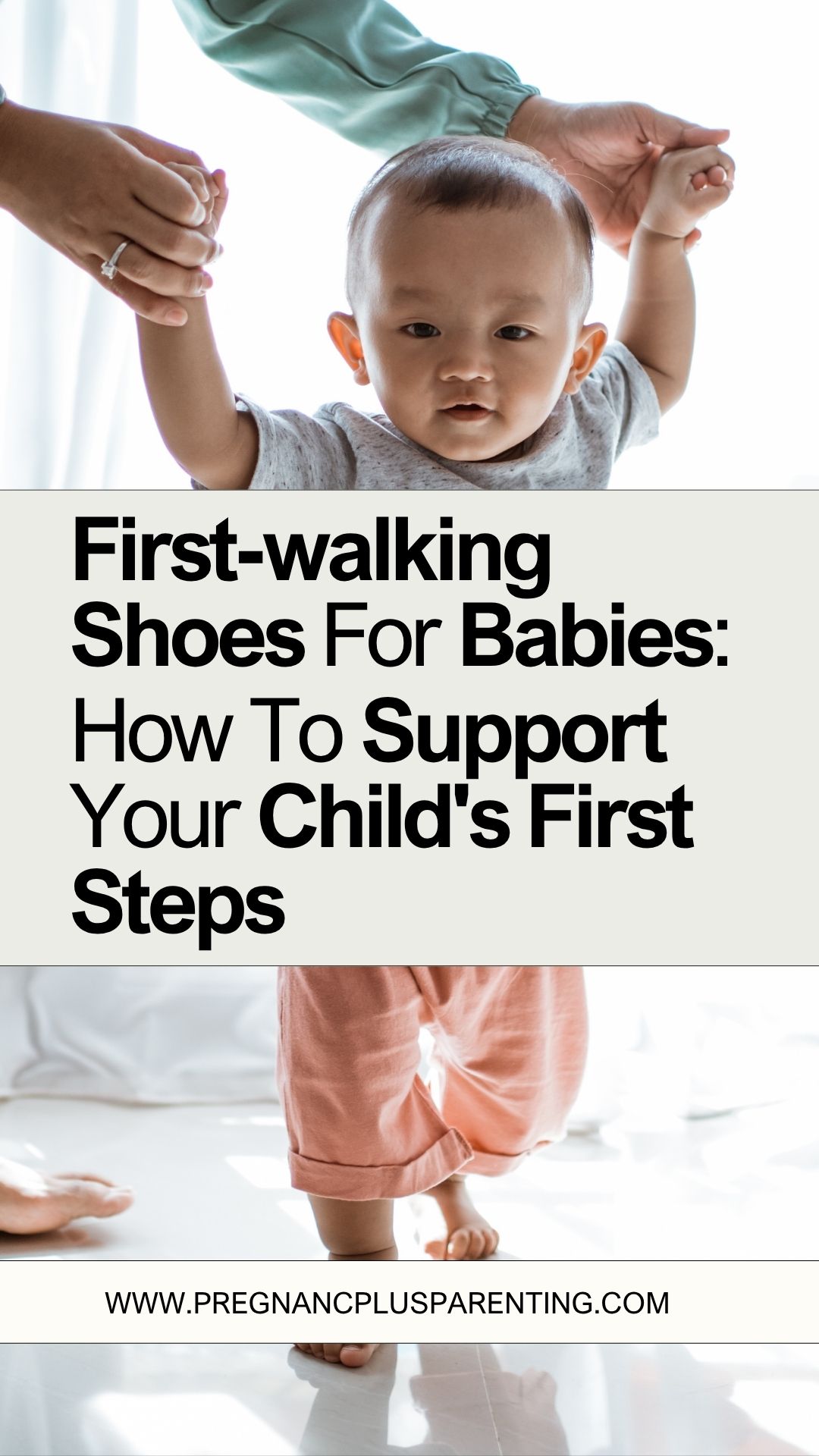 First-walking Shoes For Babies: How To Support Your Child's First Steps