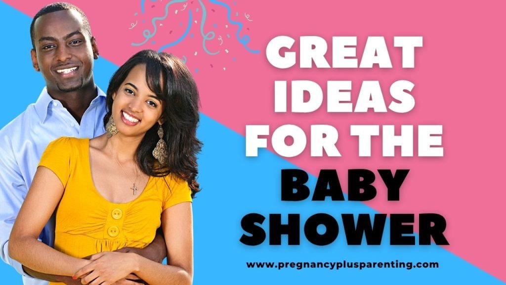 Great Ideas For The Baby Shower