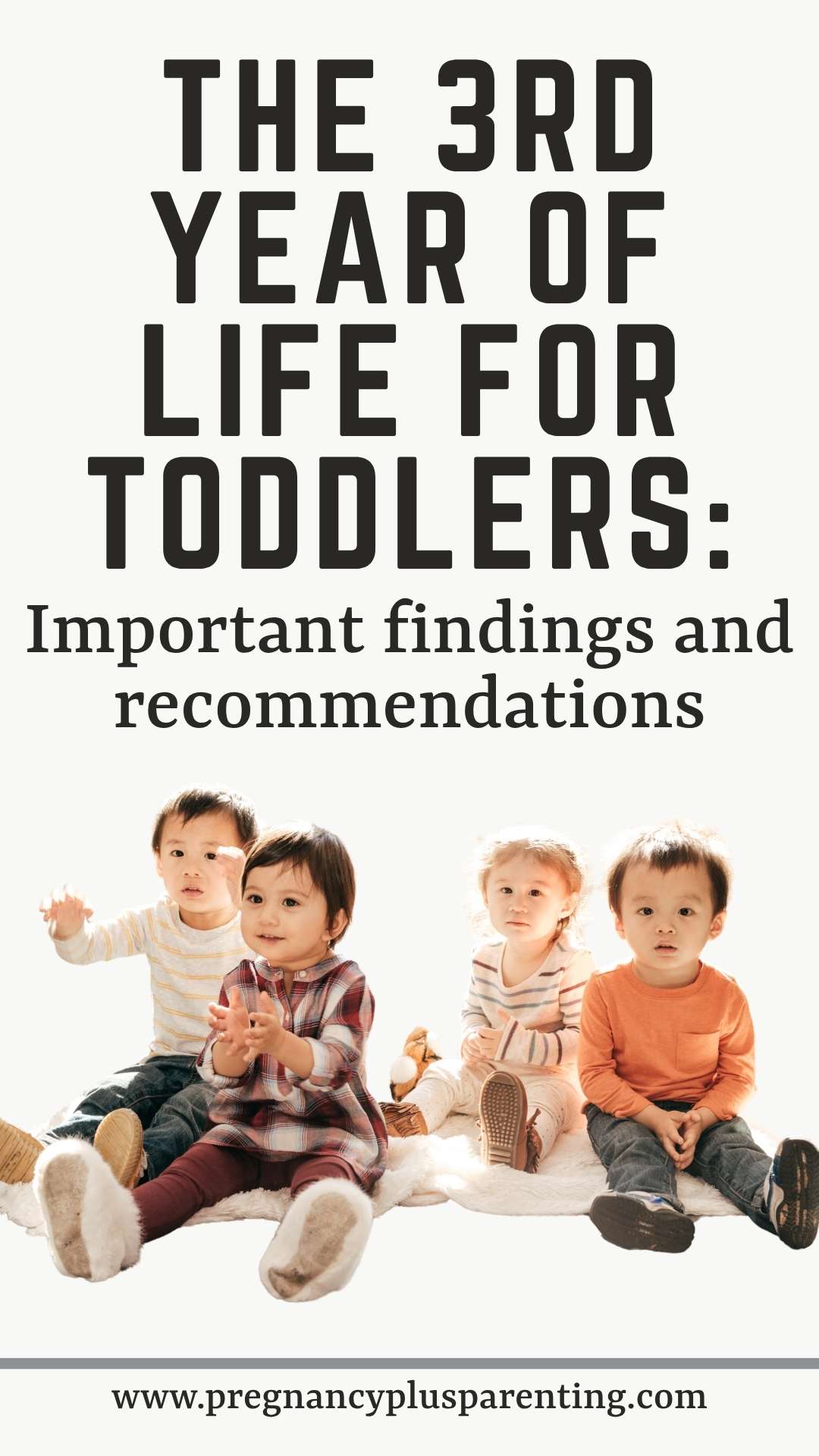 The 3rd year of life For toddlers
