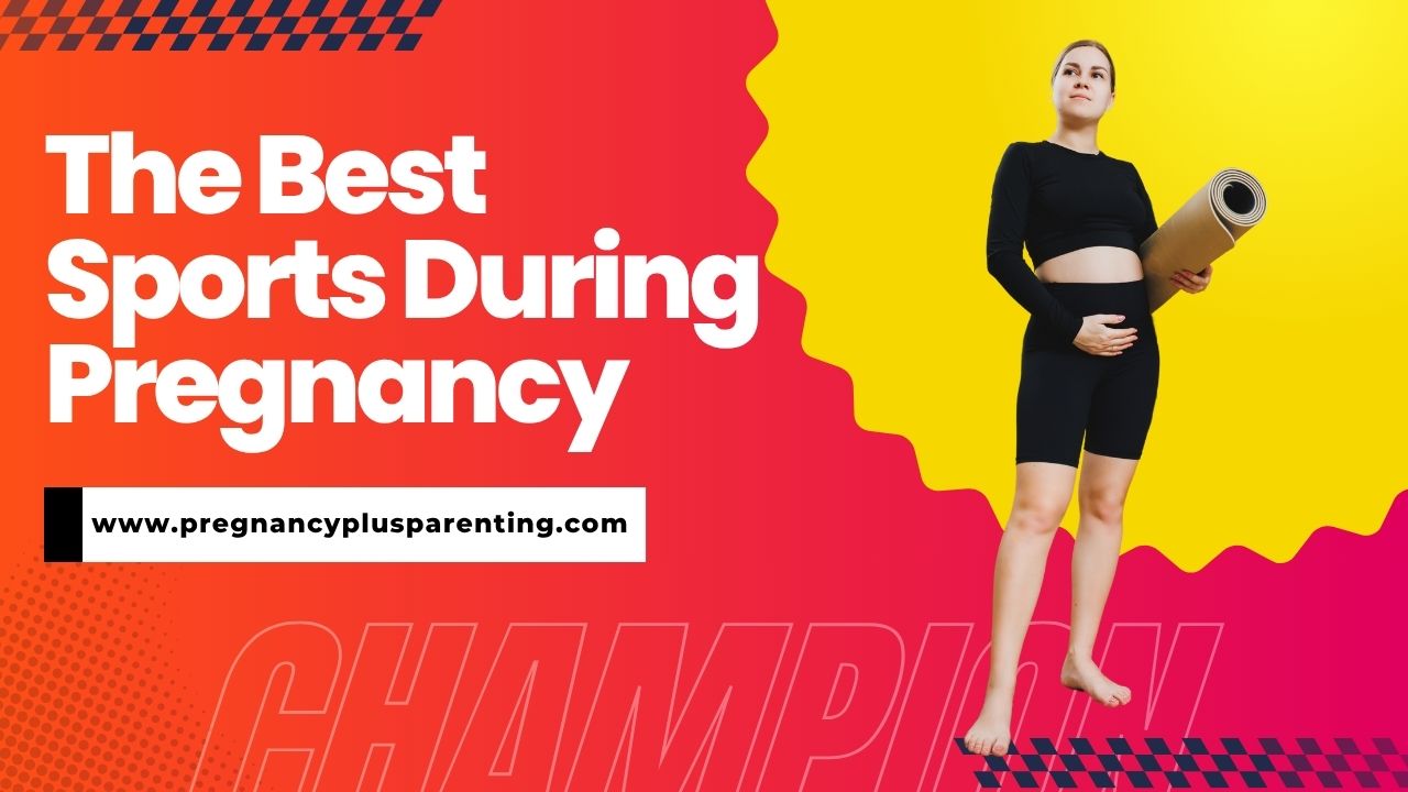 The Best Sports During Pregnancy