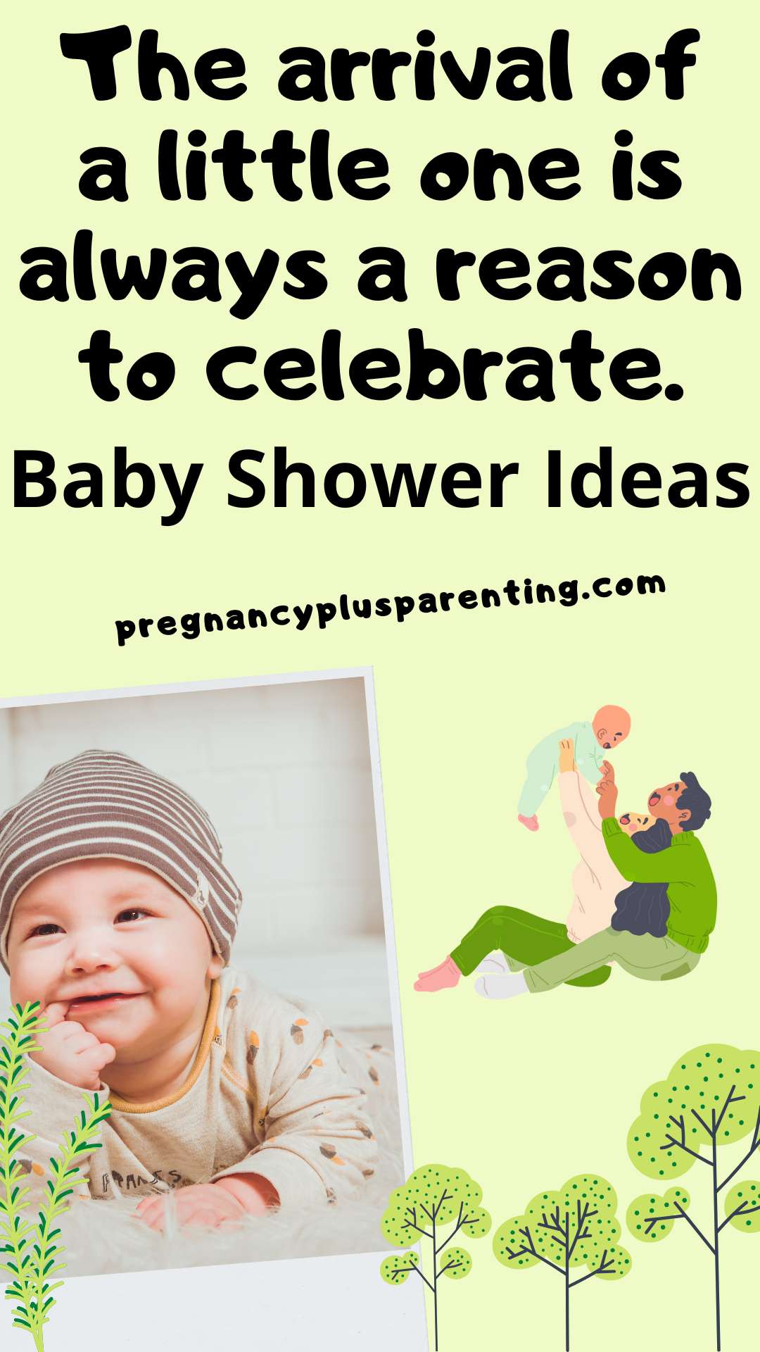 The arrival of a little one is always a reason to celebrate