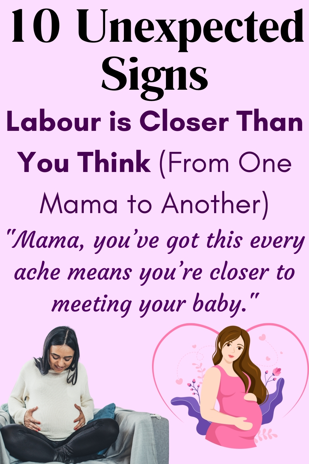 10 Unexpected Signs Labour is Closer Than You Think (From One Mama to Another)