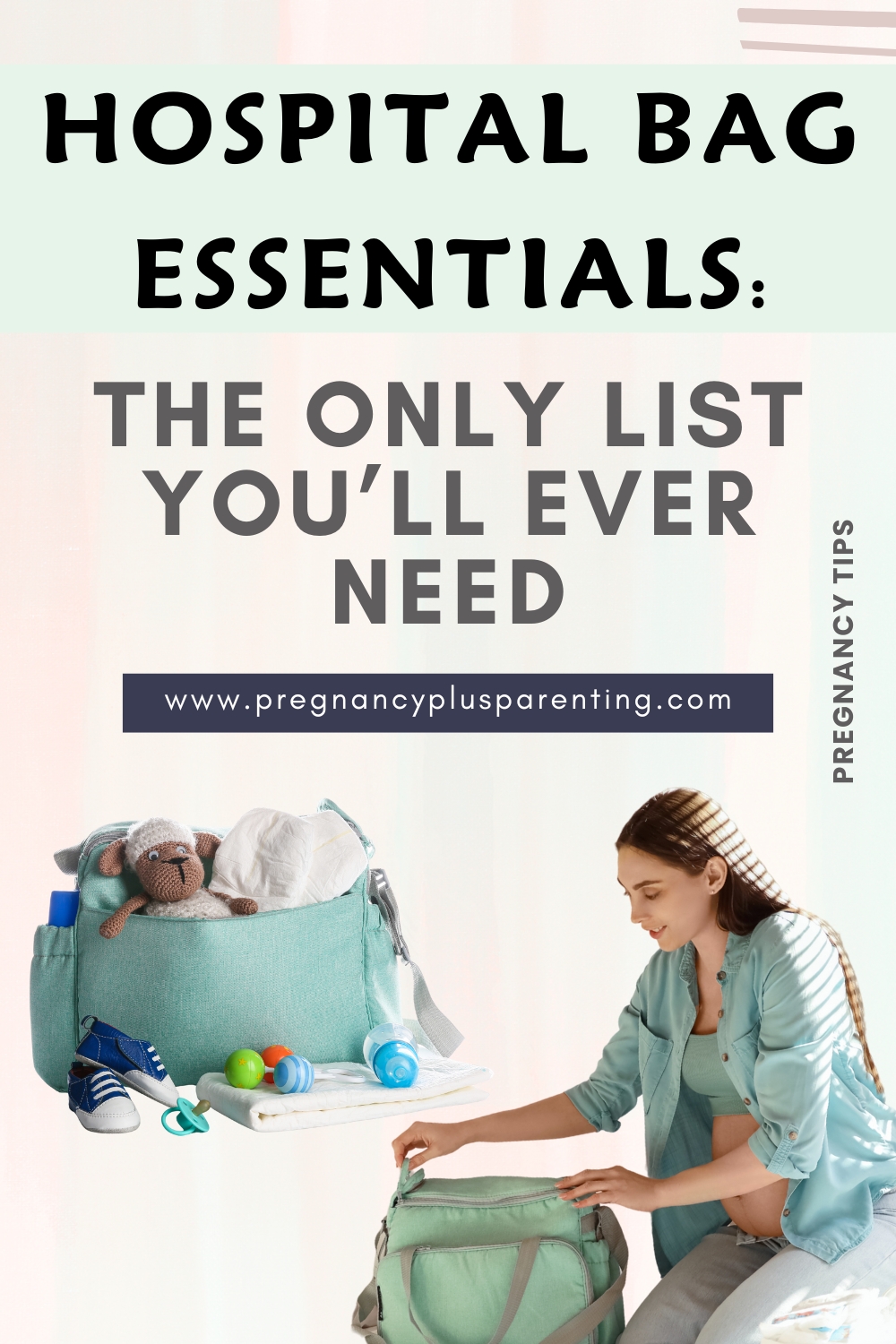 Hospital Bag Essentials: The Only List You’ll Ever Need