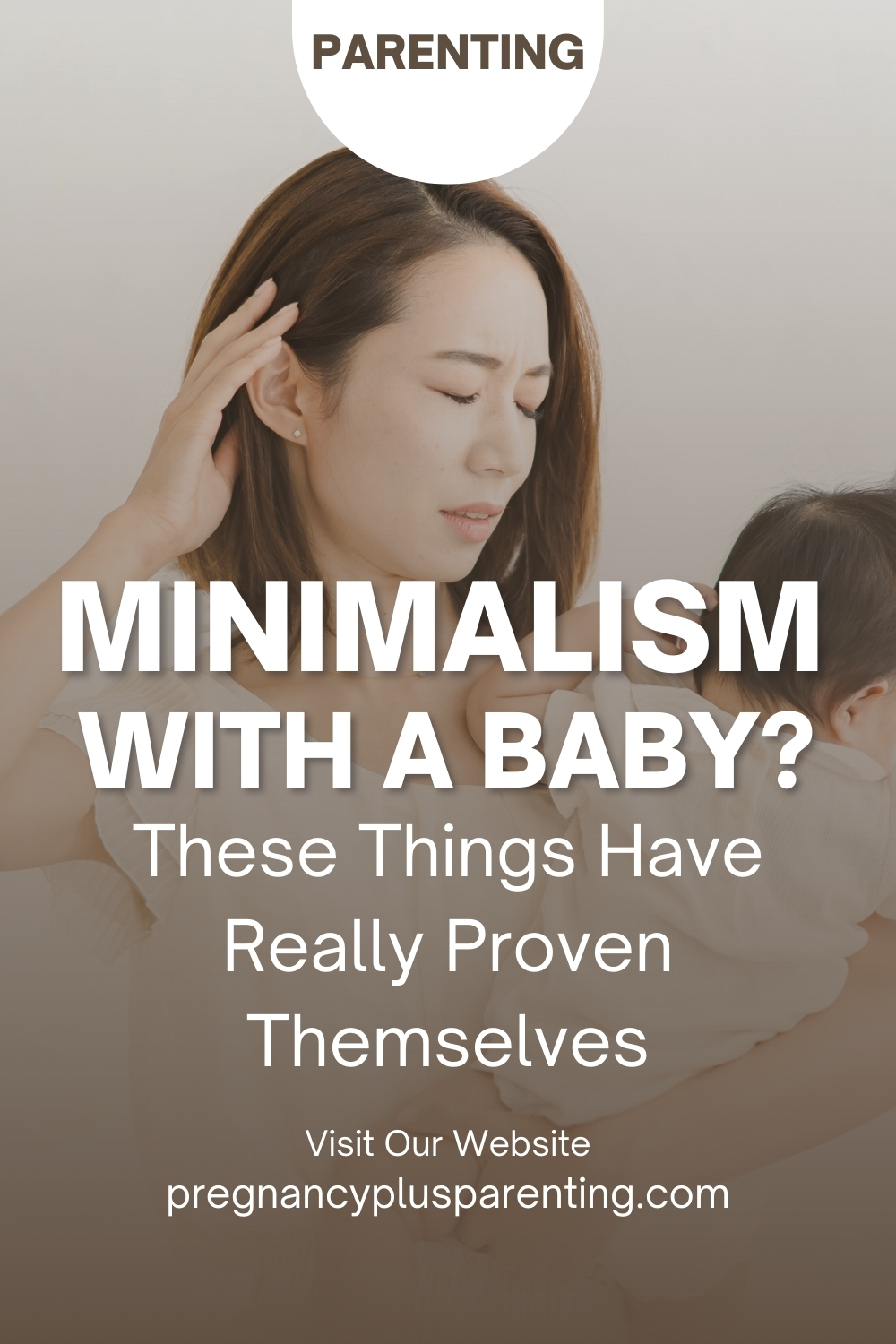 Minimalism With a Baby? These Things Have Really Proven Themselves
