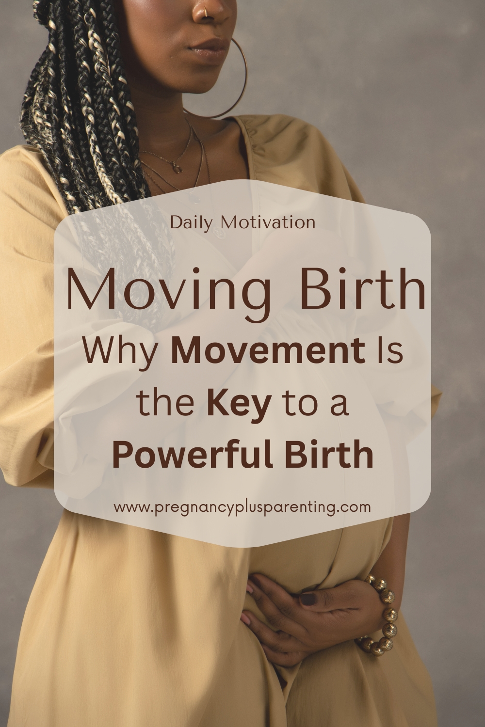 Moving Birth – Why Movement Is the Key to a Powerful Birth