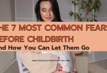 The 7 Most Common Fears Before Childbirth – And How You Can Let Them Go
