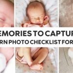 Memories to Capture: A Newborn Photo Checklist for Parents