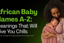 African Baby Names A-Z: Meanings That Will Give You Chills