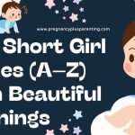 Cool Short Girl Names (A–Z) With Beautiful Meanings