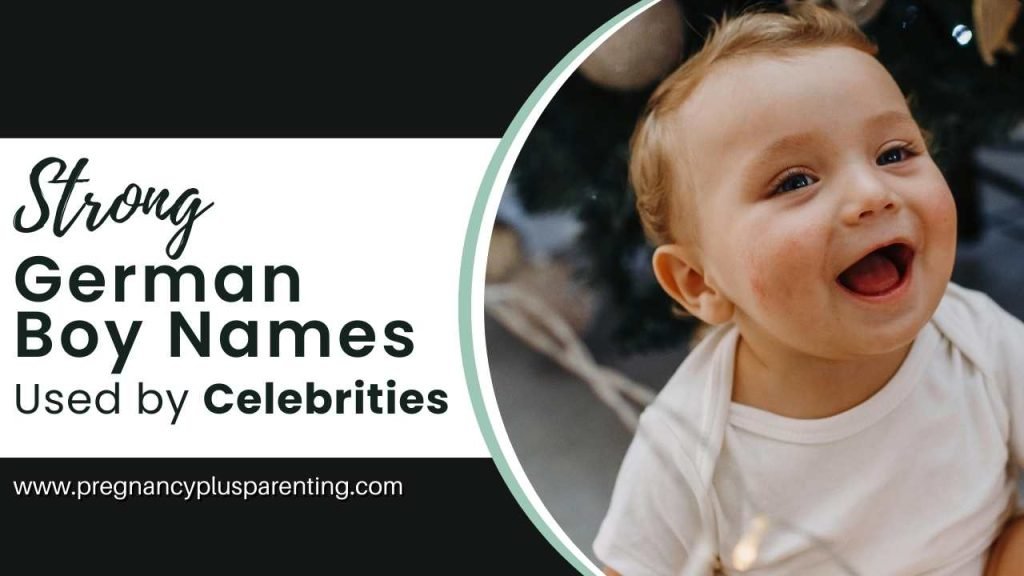 Strong German Boy Names Used by Celebrities