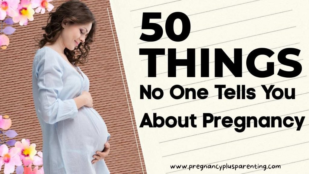 50 Things No One Tells You About Pregnancy