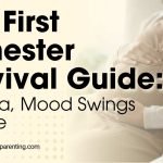 The First Trimester Survival Guide: Nausea, Mood Swings & More