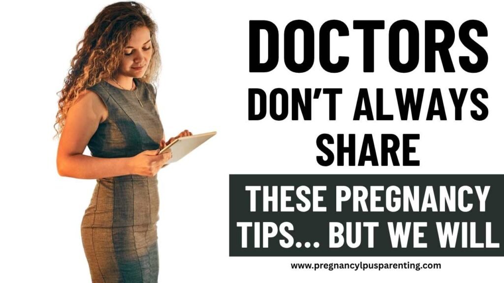 Doctors Don’t Always Share These Pregnancy Tips… But We Will