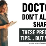 Doctors Don’t Always Share These Pregnancy Tips… But We Will