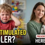 Signs Your Toddler Is Overstimulated (And What to Do Before a Meltdown Hits)