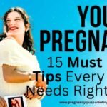 You're Pregnant! 15 Must-Know Tips Every Mom Needs Right Now