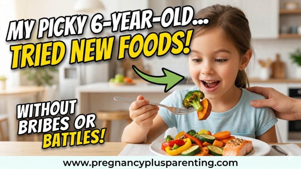 How I Got My Picky 6-Year-Old to Try New Foods Without Bribing or Battles